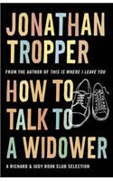 How To Talk To A Widower