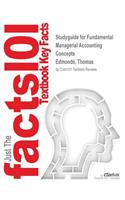 Studyguide for Fundamental Managerial Accounting Concepts by Edmonds, Thomas, ISBN 9781259163470