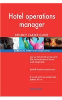 Hotel operations manager RED-HOT Career Guide; 2548 REAL Interview Questions