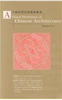 Visual Dictionary of Chinese Architecture