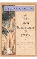 Las Siete Leyes Espirituales del Exito