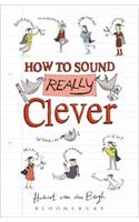 How to Sound Really Clever