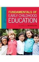 Fundamentals of Early Childhood Education with Enhanced Pearson Etext -- Access Card Package