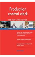 Production control clerk RED-HOT Career Guide; 2501 REAL Interview Questions