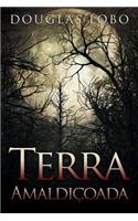 Terra Amaldiçoada (terror brasileiro, terror psicológico, suspense e terror)