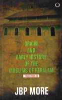 Origin And Early History Of The Muslims Of Keralam