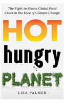 Hot, Hungry Planet