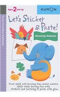 Kumon Let's Sticker & Paste! Amazing Animals