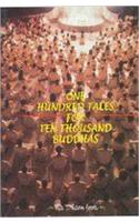 One Hundred Tales For Ten Thousand Buddhas