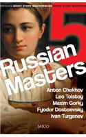 5 Russian Masters