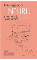 The Legacy of Nehru : A Centennial Assessment