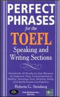 Perfect Phrases for the Toefl Speaking and Writing Sections