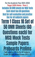 Term 1 Class 10 Set of 50 OMR Sheets (60 Questions each) for MCQ Mock Tests Sample Papers Preboards Prelims: Self-practice MCQs for All Subjects Grade 10 CBSE Board Exams 2021-22