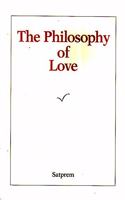 The Philosophy of Love