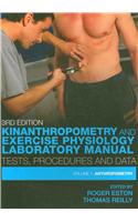 Kinanthropometry and Exercise Physiology Laboratory Manual