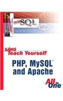 Sams Teach Yourself PHP, MySQL and Apache All in One