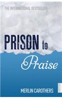 Prison to Praise