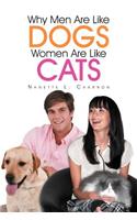 Why Men Are Like Dogs and Women Are Like Cats