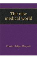 The New Medical World