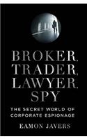 Broker, Trader, Lawyer, Spy