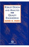 Robust Design and Analysis for Quality Engineering