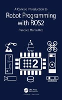 Concise Introduction to Robot Programming with ROS2