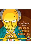 C. Montgomery Burns' Handbook of World Domination