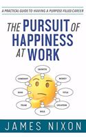 Pursuit of Happiness at Work