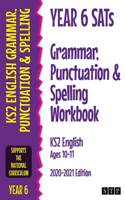 Year 6 SATs Grammar, Punctuation and Spelling Workbook KS2 English Ages 10-11