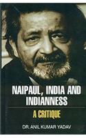 Naipaul,India and Indianness