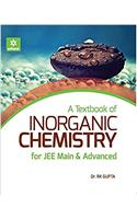 A Textbook of Inorganic Chemistry for JEE Main & Advanced