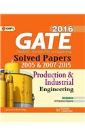 Gate Paper Production & Industrial Engineering 2016 (Solved Papers 2005 & 2007-2015)