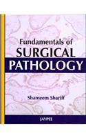 Fundamentals of Surgical Pathology