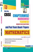 Shiv Das CBSE Chapterwise Markswise Yearwise Board Exam Questions and Past Years Board Papers Mathematics for Class 12 (2019 Board Exam Edition)