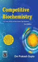 Competitive Biochemistry 2nd Edition (One Liners, MCQs and Short Answer Type Questions) Suitable for ICAR-JRF/SRF/NET/ARS;IARI/NDRI/IVRI/CIFE-Ph.D.; SAUs; CSIR/UGC-NET/JRF/SRF; ICMR; DBT; GATE; BARC; IISc; JNU; DU; BHU; UPSC and state PSCs.