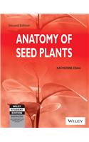 Anatomy Of Seed Plants, 2Nd Ed