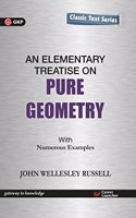 An Elementary Treatise on Pure Geometry With Numerous Example (2016)