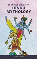 21 Unique Stories of Hindu Mythology