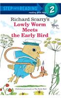 Richard Scarry's Lowly Worm Meets the Early Bird