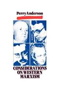 Considerations on Western Marxism