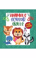 Animals scissor skills for kids: Pages of Fun Animals, Shapes and Patterns/ A Cut and Glue Activity Book for Kids