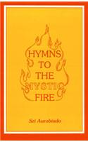 Hymns to the Mystic Fire