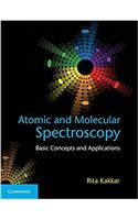 Atomic and Molecular Spectroscopy: Basic Concepts and Applications- Paperback 2017