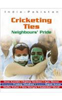 Cricketing Ties Neighbours' Pride