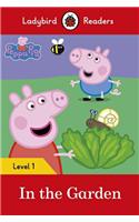 Peppa Pig: In the Garden- Ladybird Readers Level 1