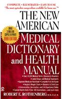 New American Medical Dictionary and Health Manual