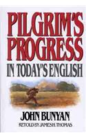 Pilgrim's Progress in Today's English