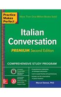 Practice Makes Perfect: Italian Conversation, Premium Second Edition