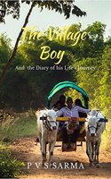 The Village Boy and The Diary of His Life's Journey