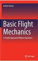 Basic Flight Mechanics